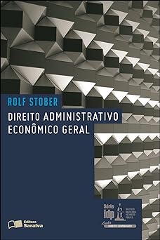 Direito Administrativo Economic Serie IDP